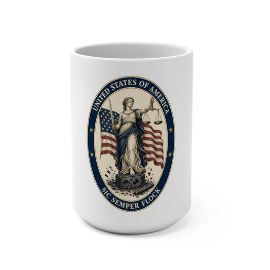 Sic Semper Flock Mug — Lady Liberty